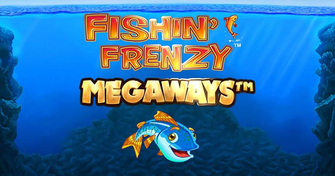Fishin Frenzy Megaways